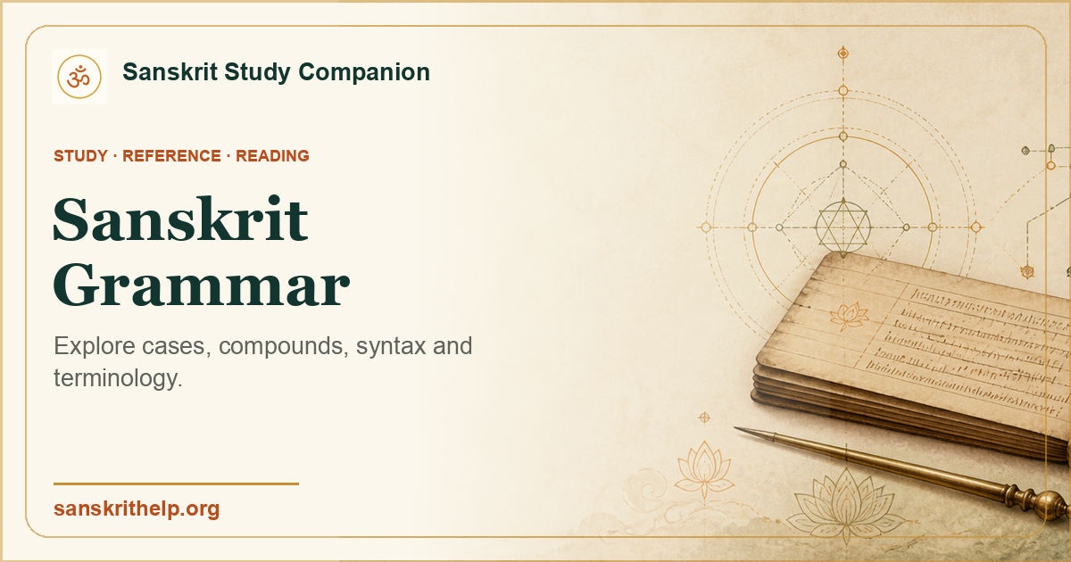 Sanskrit Grammar — Sanskrit Study Companion